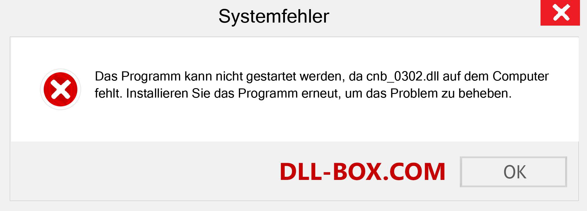 cnb_0302.dll-Datei fehlt?. Download für Windows 7, 8, 10 - Fix cnb_0302 dll Missing Error unter Windows, Fotos, Bildern