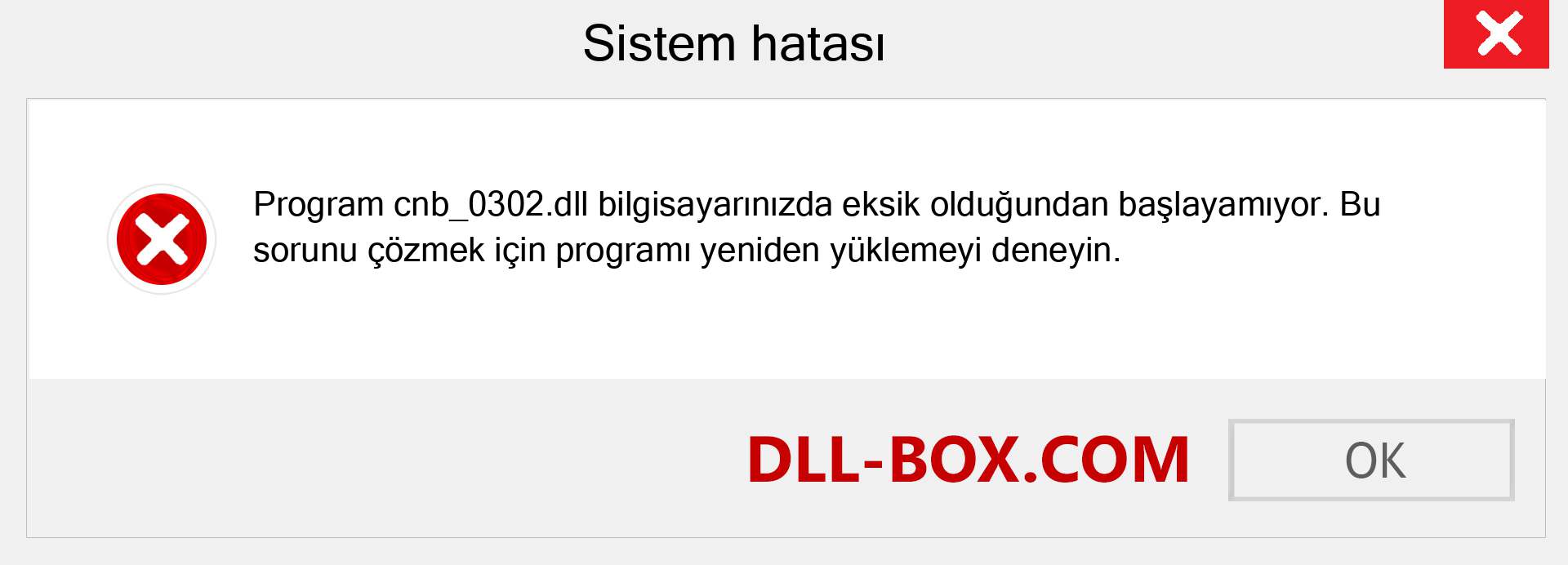 cnb_0302.dll dosyası eksik mi? Windows 7, 8, 10 için İndirin - Windows'ta cnb_0302 dll Eksik Hatasını Düzeltin, fotoğraflar, resimler